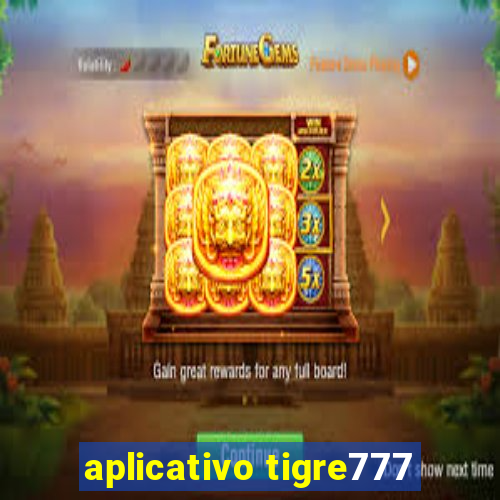 aplicativo tigre777