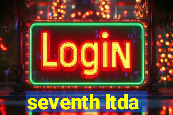 seventh ltda