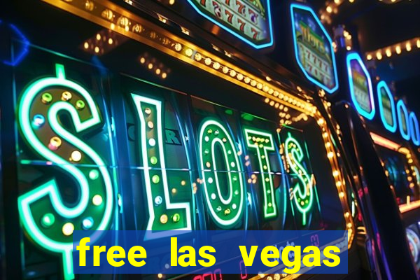 free las vegas slots machine games