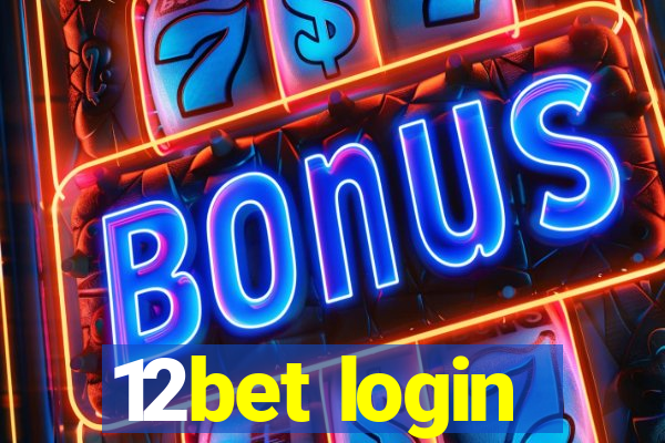 12bet login