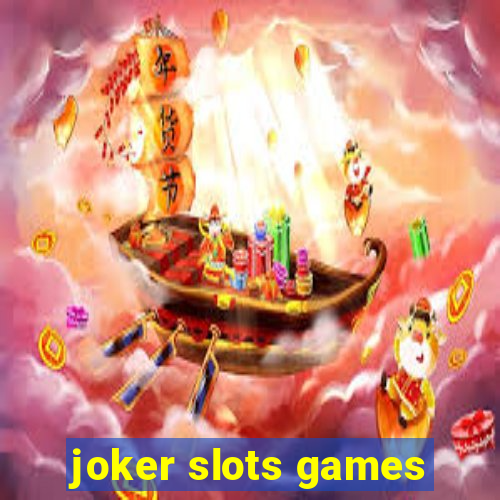 joker slots games