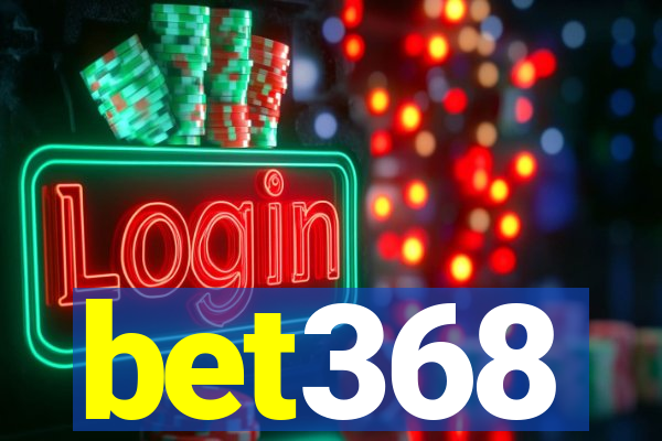 bet368