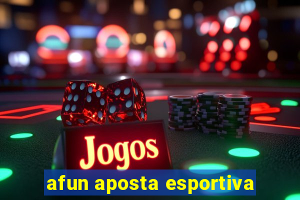 afun aposta esportiva