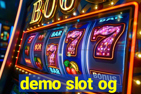 demo slot og