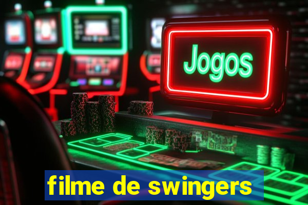 filme de swingers