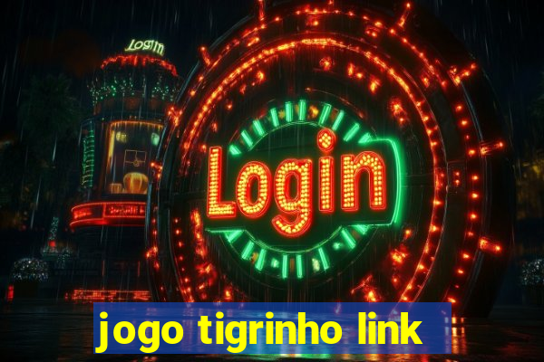 jogo tigrinho link