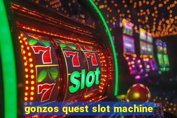 gonzos quest slot machine