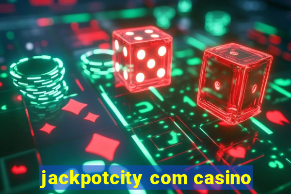 jackpotcity com casino