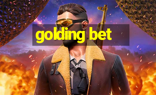 golding bet