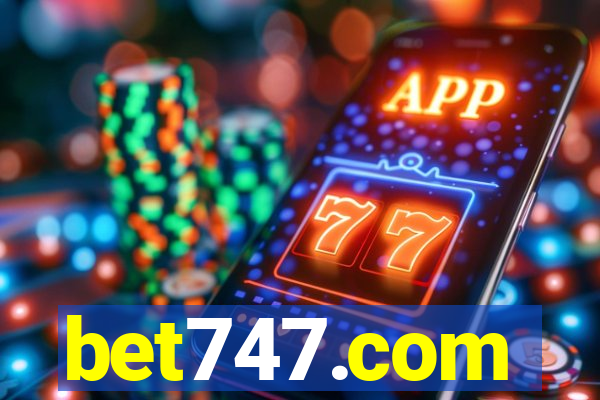 bet747.com