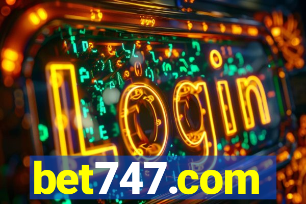 bet747.com