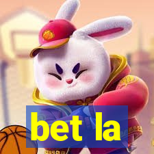 bet la