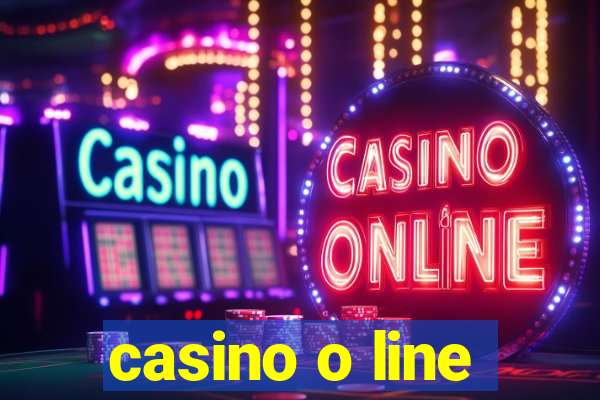 casino o line