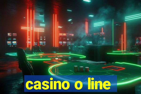 casino o line