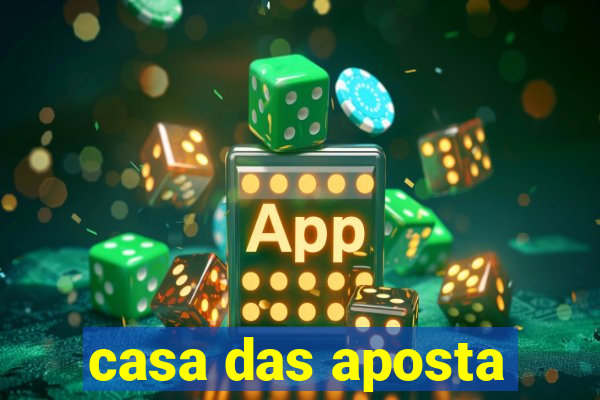 casa das aposta