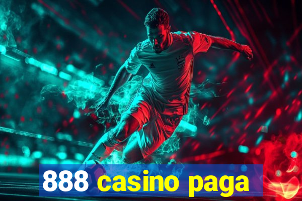 888 casino paga