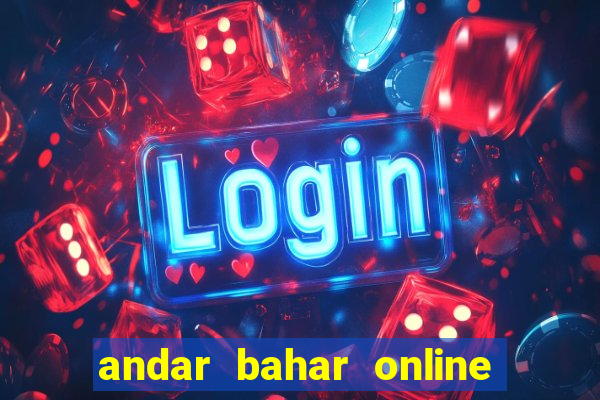 andar bahar online real money