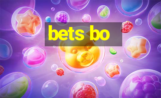 bets bo