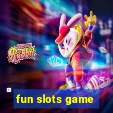 fun slots game