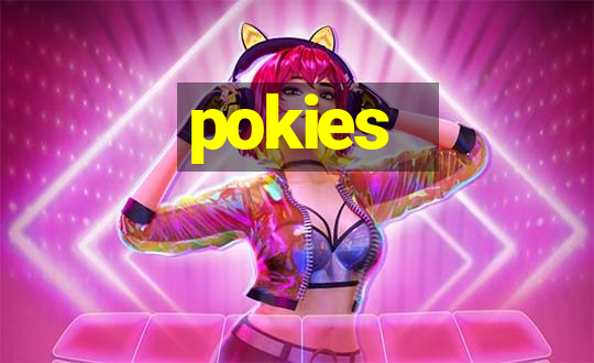 pokies