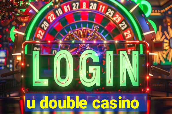 u double casino