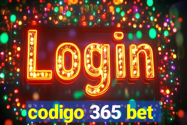 codigo 365 bet