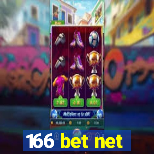 166 bet net