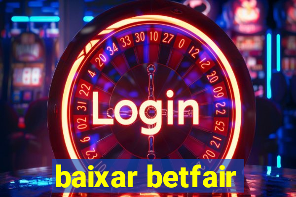 baixar betfair