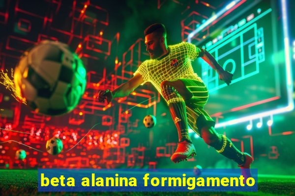 beta alanina formigamento