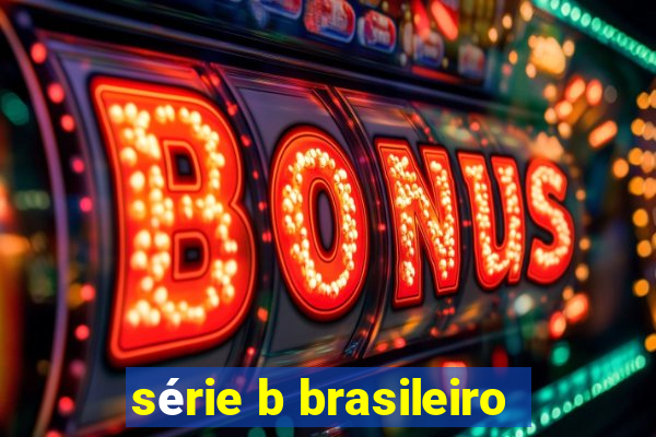 série b brasileiro