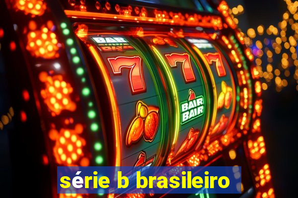 série b brasileiro