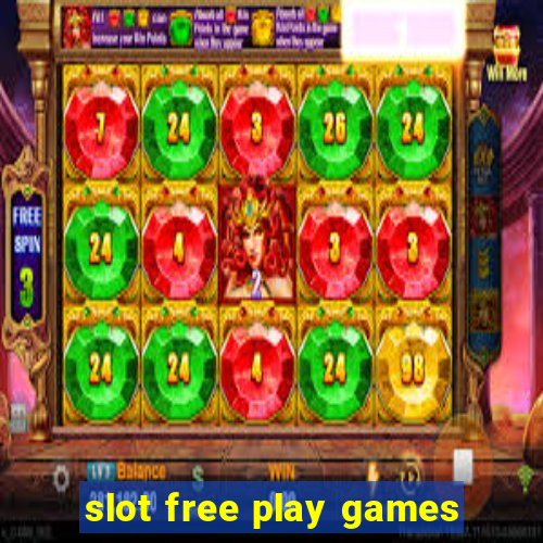 slot free play games