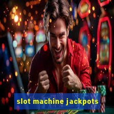 slot machine jackpots