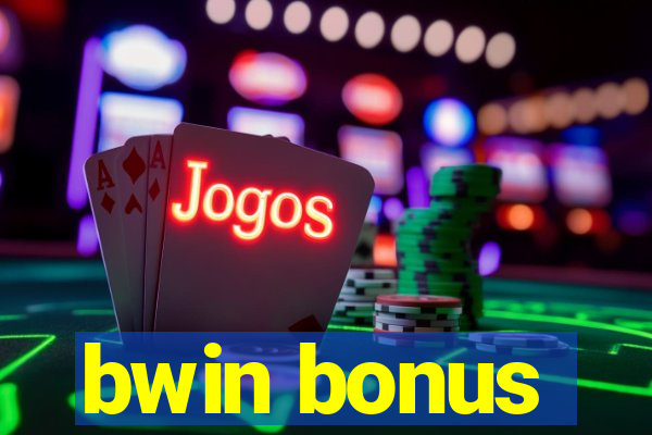 bwin bonus