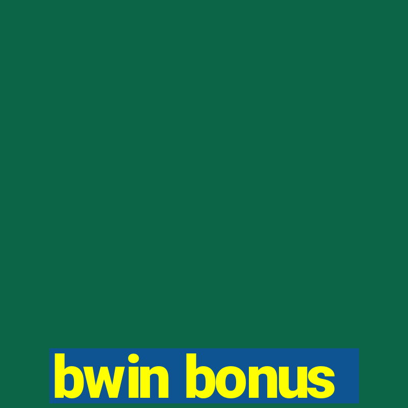 bwin bonus