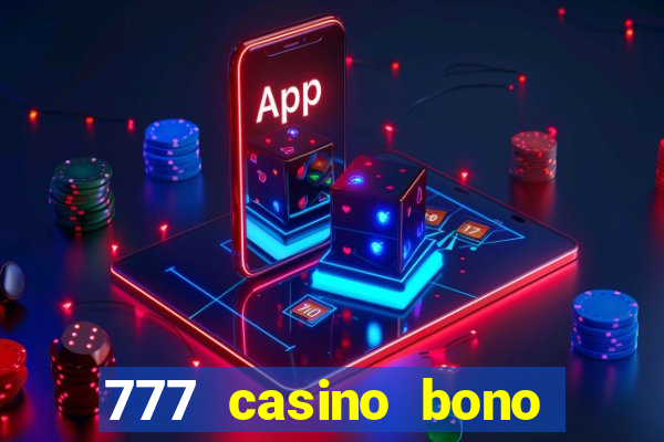 777 casino bono sin deposito