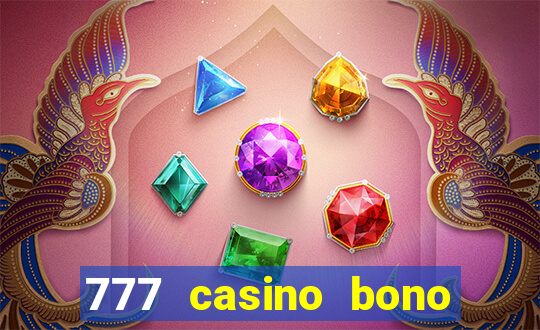 777 casino bono sin deposito