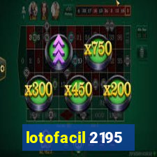 lotofacil 2195