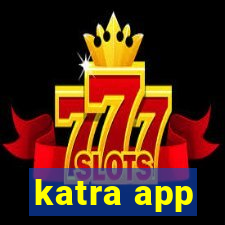 katra app