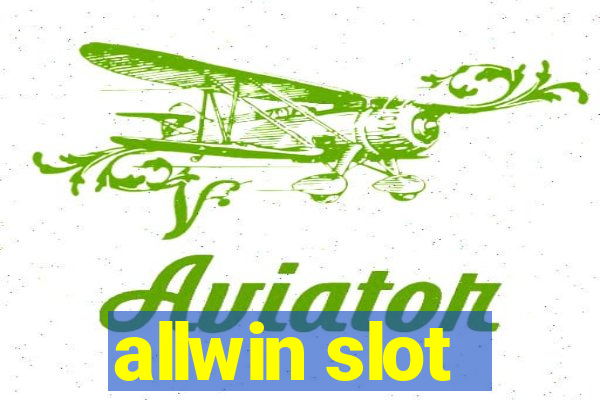 allwin slot