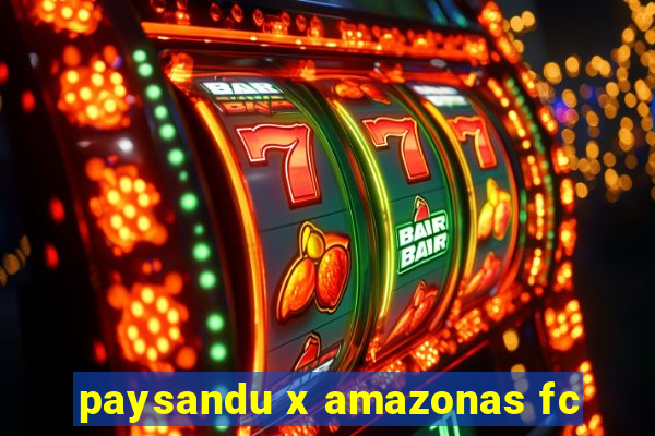 paysandu x amazonas fc