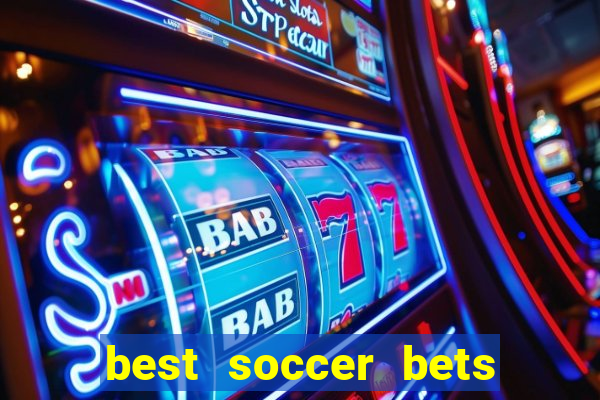 best soccer bets for today