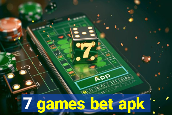 7 games bet apk