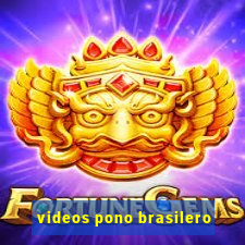 videos pono brasilero