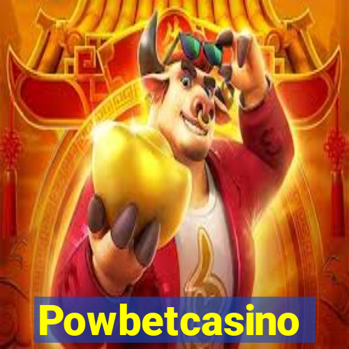 Powbetcasino