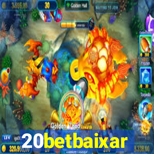 20betbaixar