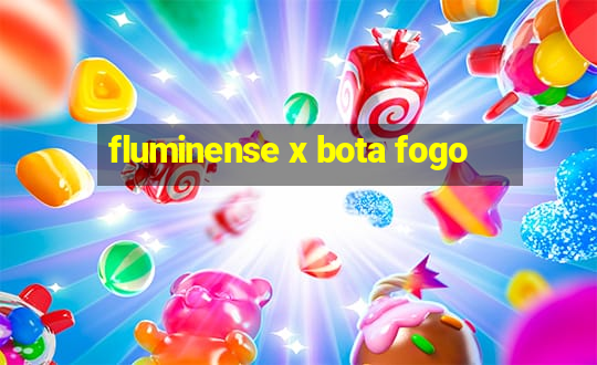 fluminense x bota fogo