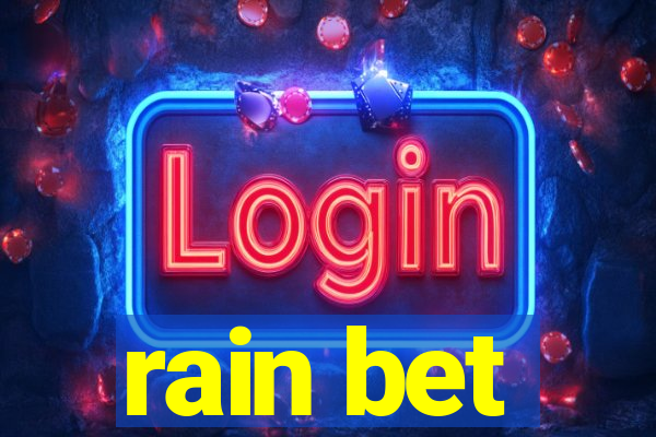 rain bet