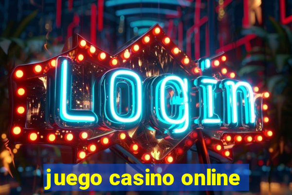 juego casino online