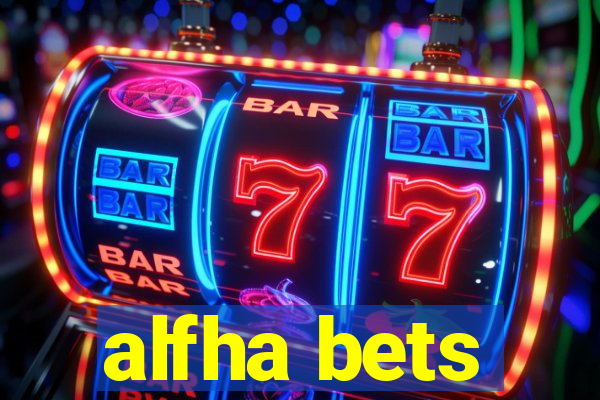 alfha bets